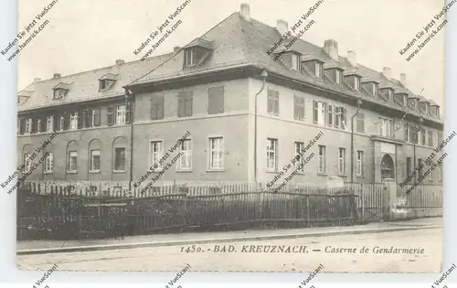 6550 BAD KREUZNACH, Polizei-Kaserne der franz. Besatzungstruppen
