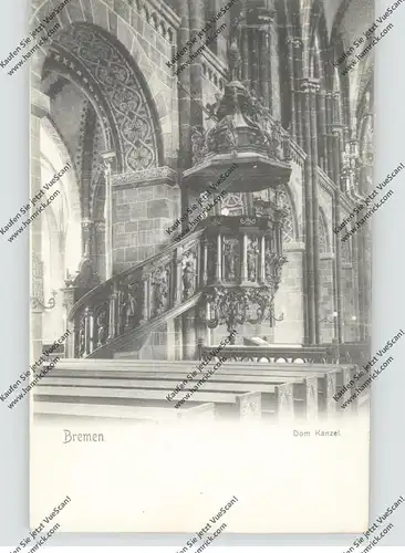 2800 BREMEN, Dom, Kanzel, 1906