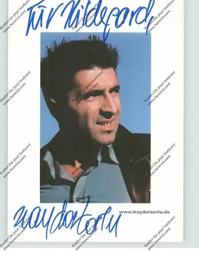 TV-UNTERHALTUNG - HAYDAR ZORLU, die Anrheiner, Autogramm