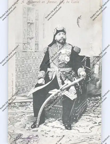 TUNESIE - S.A. Mohamed en Naceur, Bey de Tunis, Monarchie / Adel