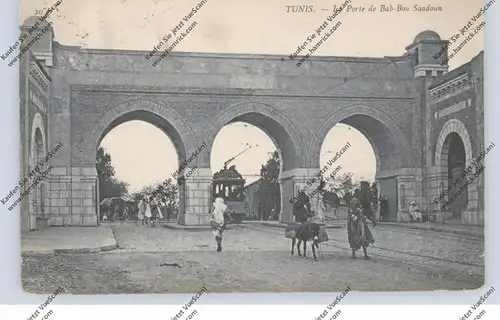 TUNESIE - TUNIS, La Porte de Bab-Bou Saadoun, Tram, 1906
