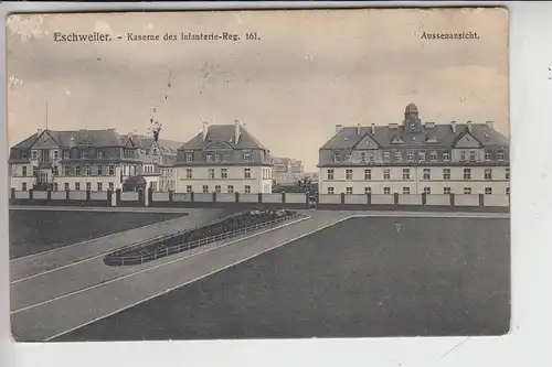 5180 ESCHWEILER, Kaserne des Inf. Regt. Nr.161, Aussenansicht, 1914, min. berieben