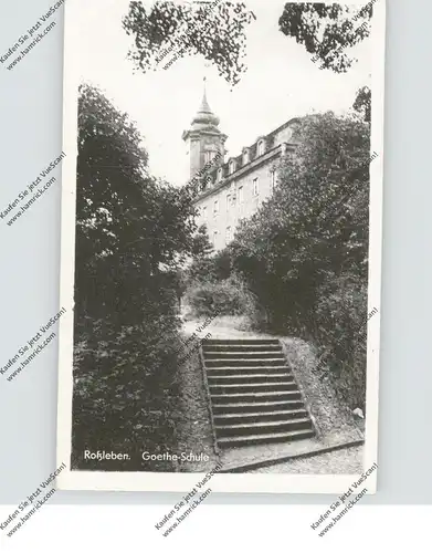 0-4735 ROSSLEBEN, Goethe-Schule, 1957, Druckstelle