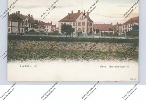 F 57200 SAARGEMÜND / SARREGUEMINES, Neue Infanterie-Kaserne, 1909, color, kl. Einriss