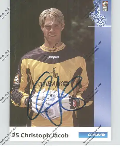 FUSSBALL - MSV DUISBURG - CHRISTOPH JACOB, Autogramm