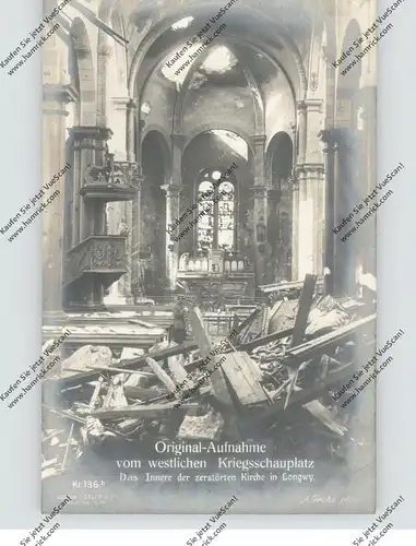 F 54400 LONGWY, Zerstörungen 1.Weltkrieg, Kirche Innenansicht