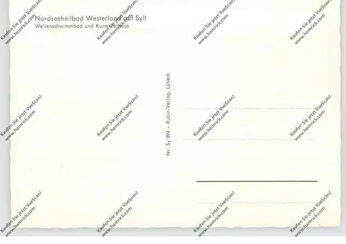 2280 SYLT - WESTERLAND, Wellenschwimmbad, Kurmittelhaus