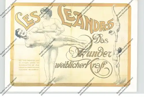 ZIRCUS / CIRCUS / VARIETE - Les Leandros, Das Wunder weiblicher Kraft, Repro