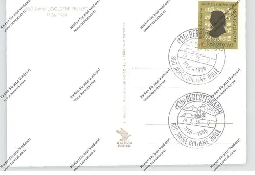 8240 BERCHTESGADEN, 800 Jahre "Goldene Bulle", 1956, 3 AK mit Sonderstempeln