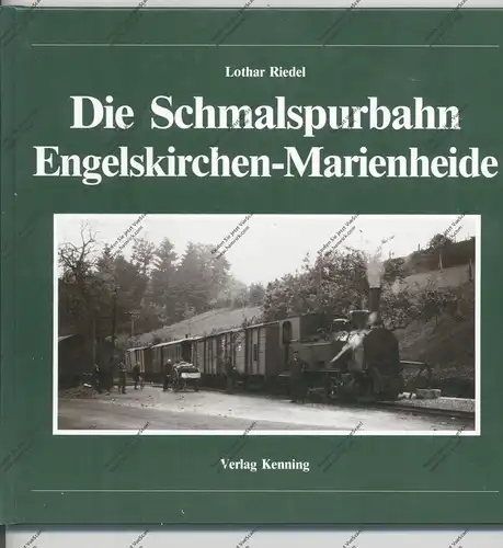EISENBAHN / RAILWAY, "Die Schmalspurbahn Engelskirchen - Marienheide", 1997, 84 Seiten, sehr guter Zustand