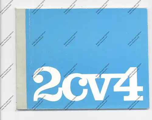 AUTOMOBIL - CITROEN 2CV4 Handbuch, 53 Seiten, sehr gute Erhaltung
