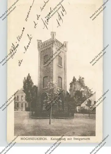 4053 JÜCHEN - HOCHNEUKIRCH, Steigerturm am Kaiserplatz, 1919