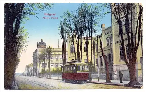 SRB 11000 BELGRAD, Königliches Palais, Strassenbahn - Tram, 1916, deutsche Feldpost