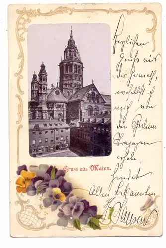 6500 MAINZ, Gruss aus Mainz, Dom, 1901, dekorativ