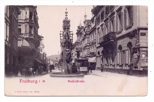 7800 FREIBURG, Kaiserstrasse, Strassenbahn, ca. 1905, ungeteilte Rückseite
