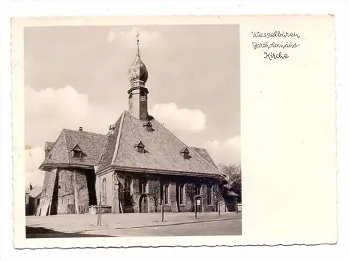 2244 WESSELBUREN, Bartholomäus-Kirche, 1953