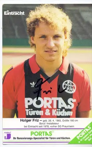 FUSSBALL - EINTRACHT FRANKFURT - HOLGER FRIZ, Autogramm