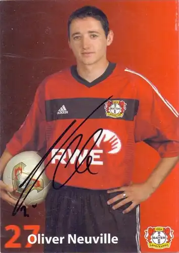 FUSSBALL - BAYER LEVERKUSEN - OLIVER NEUVILLE - Autogramm