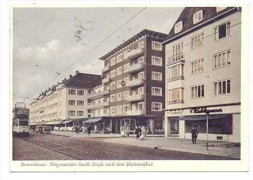 2850 BREMERHAVEN, Bürgermeister-Smidt-Strasse nach dem Wiederaufbau, Feinkost Kohlmann, 1956