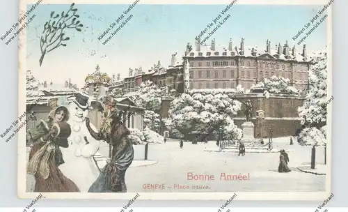 CH 1200 GENF GENEVE GE, Bonne Annee 1913/1914, Place neuve, Schneemann / Snowman / Bonhomme de neige / Sneeuwman