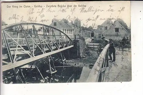 OSTPREUSSEN - GOLDAP, Zerstörungen 1.Weltkrieg, zerstörte Brücke über die Goldap, 1916, deutsche Feldpost