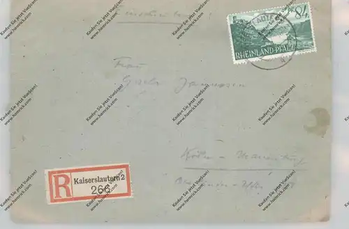 FRANZÖSISCHE ZONE - RHEINLAND PFALZ - 1947, Michel 14, 84 Pf. Einschreiben von Kaiserslautern nach Köln, leicht fleckig