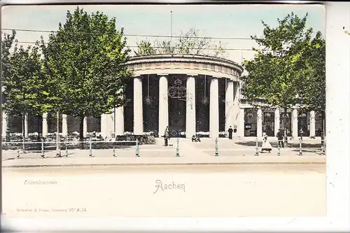5100 AACHEN, Elisenbrunnen, color, ca. 1900, ungeteilte Rückseite, kl. Einriss