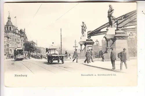 2000 HAMBURG, Dovenfleth & Kornhausbrücke, ca. 1900, Fuhrwerk & Strassenbahn, Knackstedt & Näther