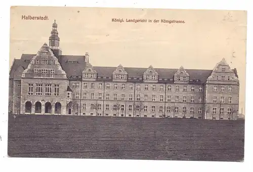 0-3600 HALBERSTADT, Königl. Landgericht in der Königstrasse