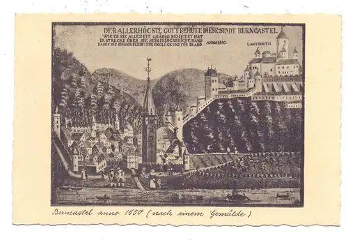 5550 BERNKASTEL - KUES, Historische Ansicht, 1550