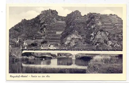 5486 ALTENAHR - MAYSCHOSS, Partie an der Ahr, Ahrbrücke