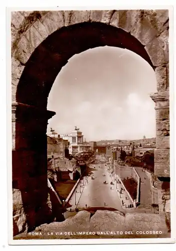 I 00100 ROMA / ROM, La Via dell 'Imperio  dall alto del Colosseo