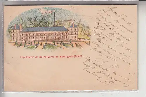 F 61400 LA CHAPELLE - MONTLIGEON, Imprimerie, ca. 1905