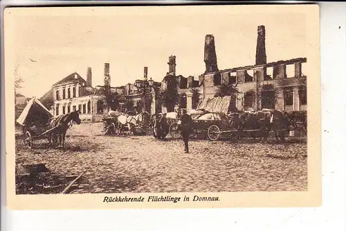 OSTPREUSSEN - DOMNAU / DOMNOVO, 1.Weltkrieg, Rückkehrende Flüchtlinge