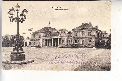 OSTPREUSSEN - INSTERBURG / TSCHERNJACHOWSK, Gesellschaftshaus, 1917, deutsche Feldpost