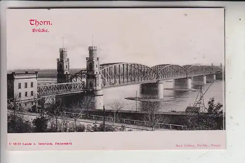 WESTPREUSSEN - THORN / TORUN, Brücke, frühe Karte - ungeteilte Rückseite