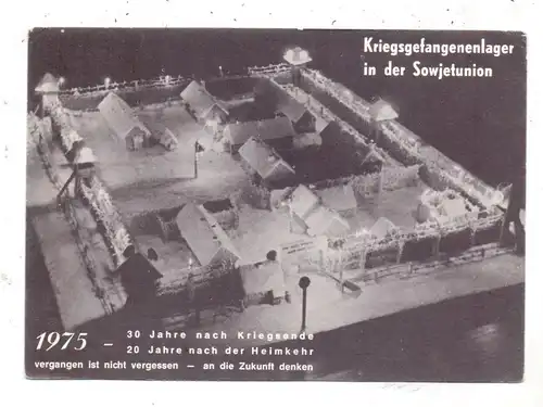 MILITÄR II.Weltkrieg, Propaganda, Kriegsgefangnenlager in der Sowjetunion, 30 Jahre nach Kriegsende, 1975