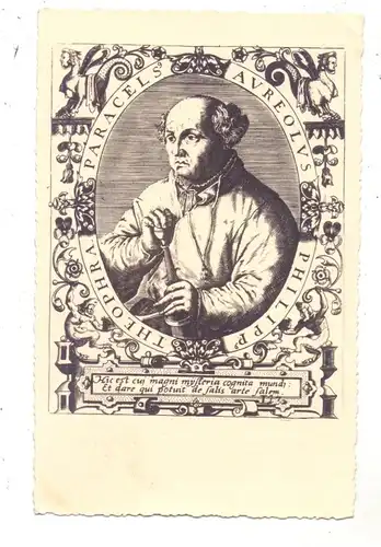 MEDIZIN - PARACELSUS, Porträt, 1493 Einsiedeln - 1541 Salzburg