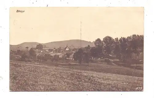 F 55150 ETRAYE,Dorfansicht, 1914 - 1918