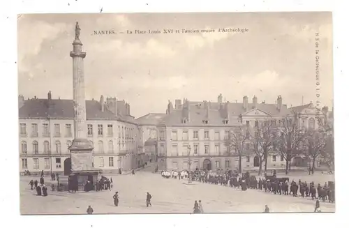 F 44000 NANTES, La Place Louis XVI et l'ancien musse l'Archeologie