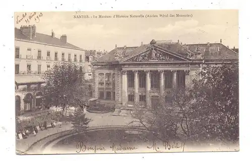 F 44000 NANTES, Le Museum d'Histoire Naturelle (Ancien Hotel des Monnaies), 1903