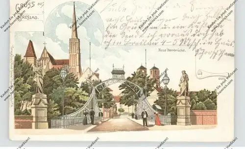 NIEDER - SCHLESIEN - BRESLAU / WROCLAW, Lithographie, Neue Dombrücke