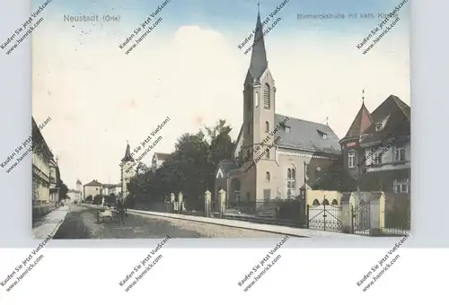 0-6710 NEUSTADT / Orla, Bismarckstrasse mit katholischer Kirche, 1916