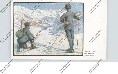 MILITÄR - ÖSTERREICH, Auf Skiern ins Gebirge, Künstler-Karte Fritz Osswald