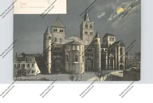 5500 TRIER, Dom und Liebfrauenkirche, Mondscheinkarte 1904, Nachgebühr in Frankreich