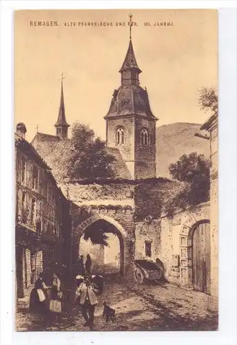 5480 REMAGEN, Historische Ansicht, Alte Pfarrkirche und Tor