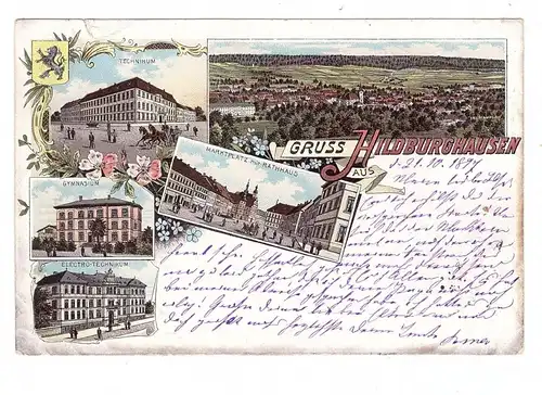 0-6110 HILDBURGHAUSEN, Lithographie 1897, Technikum, Gymnasium, Marktplatz..., kl. Einriss
