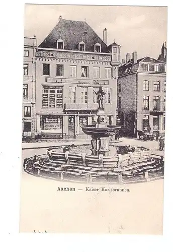5100 AACHEN, Kaiser Karl Brunnen, ca. 1905