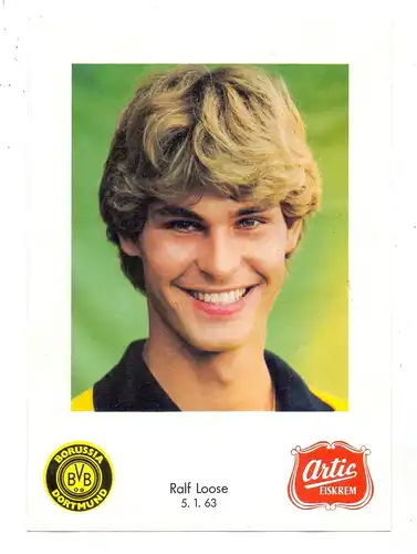 FUSSBALL - BORUSSIA DORTMUND, RALF LOOSE, Autogrammkarte