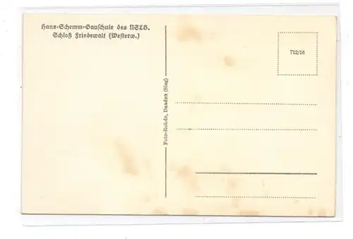 5244 DAADEN - FRIEDEWALD, Schloss Friedewald und Umgebung, NSLB Hans-Schemm-Gauschule